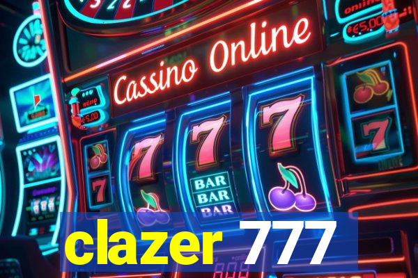 clazer 777